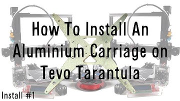 Tevo Tarantula Aluminium Y Carriage Install