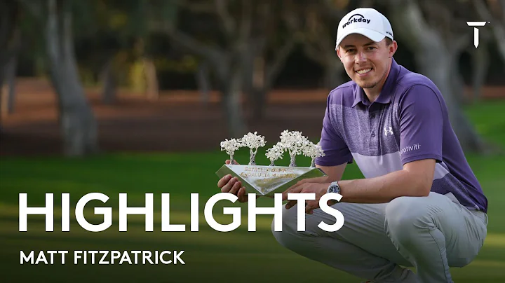 Matt Fitzpatrick final round highlights | 2021 Est...