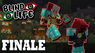 Blind Life: Episode 4 - Finishing the Story (Finale)