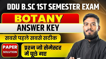 DDU B.Sc Botany 1st Semester Exam 2024 Answer key | Botany B.Sc 1st Semester Exam Answer key | Paper