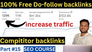🔥Do-follow backlink| Backlink audit tool | High quality Backlink | SEO Course #15
