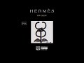 Dj Clen - HERMÈS feat. A-Reece, Maraza & Jay Jody (Audio)