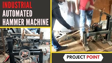 DIY POWER HAMMER MACHINE | INDUSTRIAL AUTOMATED HAMMER MACHINE | MOTORISED POWER HAMMER MACHINE