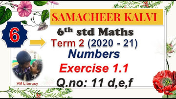 6th std maths term 2 new book  / chapter 1 - Numbers / Exercise 1.1 Q.no 11-d,e,f / samacheer kalvi
