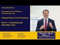 Federal Rule of Civil Procedure 6 — Computing and Extending Time
