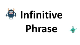 Infinitive Phrase