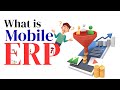 What Is Mobile ERP? Benefits and Features | Mobile ERP and Its Benefit | Techmoodly