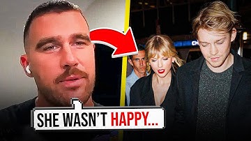 Travis Kelce Talks About Joe Alwyn and Taylor Swift’s Past Relationship- “She Was Not Happy”