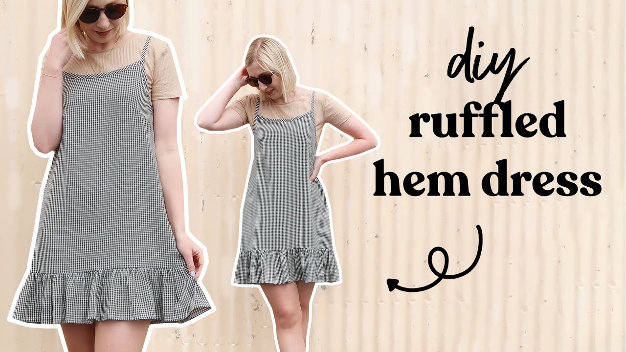 Easy Ruffled Hem Dress Tutorial 