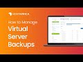 How to Manage Virtual Machine Backups in our WHMCS Client Area
