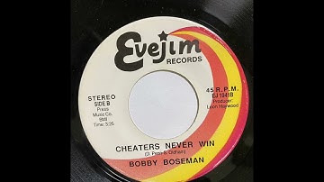 BOBBY BOSEMAN    CHEATERS NEVER WIN   1970