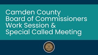 Board of Commissioners Work Session and Special Called Meeting  May 14, 2024