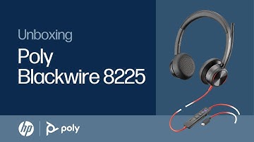 Poly Blackwire 8225: Unboxing and Setup | HP Support