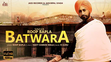 Batwara | (Teaser) | Roop Bapla | Songs 2018 | Jass Records