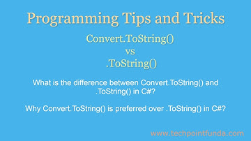 ToString () vs Convert.ToString() C# | Interview Questions and Answers #techpointfundamentals