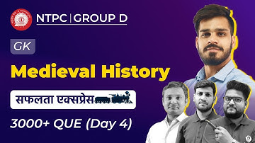 RRB NTPC CBT 2 | RRB Group D | MEDIEVAL  HISTORY | GK | 3000+ IMP Que