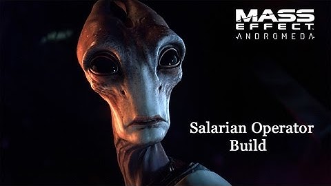 Mass Effect Andromeda Multiplayer -Salarian Operator Gold Build