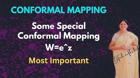 Conformal Mapping W=e^z .Complex Analysis - Some special Conformal Transformations.Most Imp