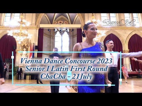 Vienna Dance Concourse 2023 - Senior I Latin Chacha WDSF - First Round - 21 July 2023