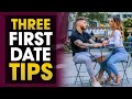 3 Things You Must Do On Every First Date