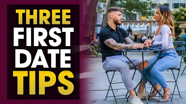 3 Things You Must Do On Every First Date - DayDayNews