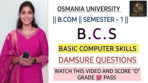 B.C.S || BASIC COMPUTER SKILLS || IMPORTANT QUESTIONS || 💯 PASS || SEM-1 || O.U ||@shivanipallela