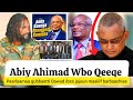 ????Paarlaamaa Gubbaatti WBO qeeqe - abiy Ahimad maaliif jaal Dawud ibsa goota jedhanii dubbatan!