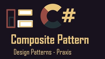 Design Patterns - Composite Pattern Praxis C#