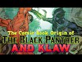 The First Appearances and Origin of The Black Panther and Klaw