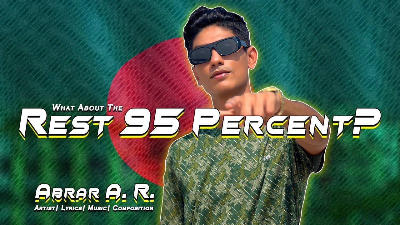 Abrar A. R. | Rest 95 Percent | (Official Music Video) - YouTube