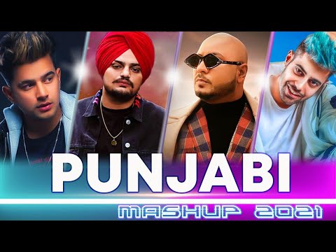 PUNJABI MASHUP 2021 | Best Punjabi Pop Songs Mashup 2021 | New 2021 Punjabi Love Mashup