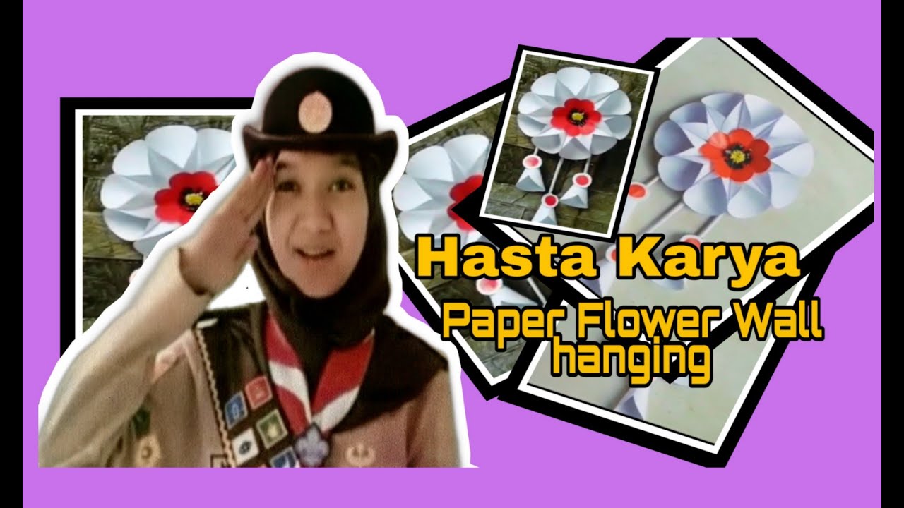 Hasta Karya Pramuka Paper Flower Wall Hanging Tugas Tapakan Pramuka Garuda Youtube