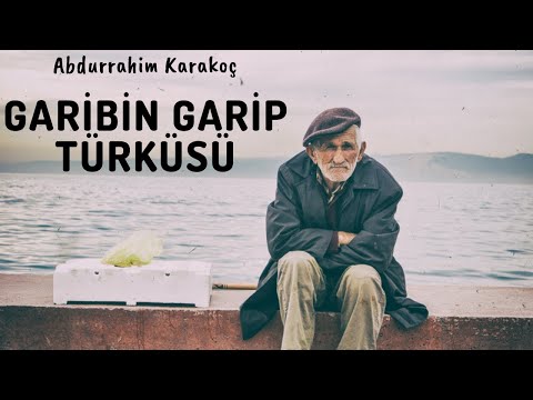 Garibin Garip Türküsü | Abdurrahim Karakoç | Şairin Kendi Sesinden Şiir Dinle | Beste: Zafer İşleyen