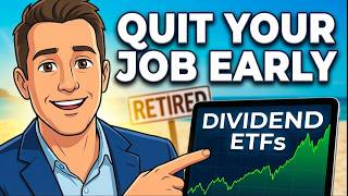 How to Retire Early Using Only Dividend ETFs