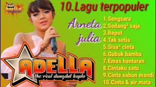 FULL ALBUM ARNETA JULIA TERBARU ' ADELLA ' best audio