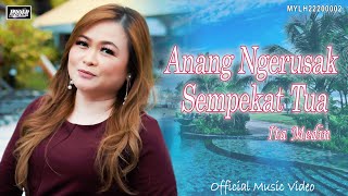 Ita Medin_Anang Ngerusak Sempekat Tua (Official MV)