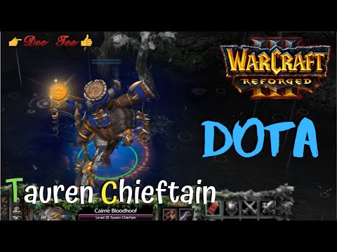 Warcraft 3 Reforged Dota Cairne Bloodhoof The Tauren Chieftain