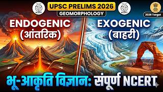 Geomorphology One-Shot | UPSC Geography Preparation 2026 | NCERT Summary