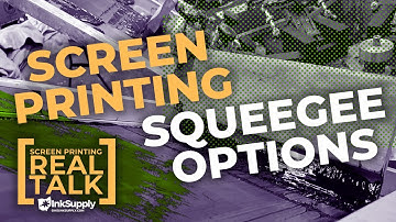 Screen Printing Squeegee Options | Screen Printing Real Talk