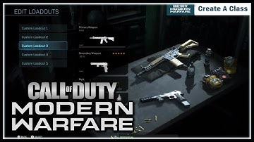 NEW Create A Class | Call of Duty Modern Warfare