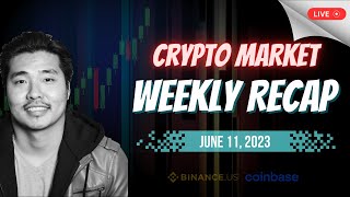 Crypto Market Weekly Recap - Binace Coinbase Lawsuit, XRP Hinman Emails - JUNE 11, 2023 - HODLNation