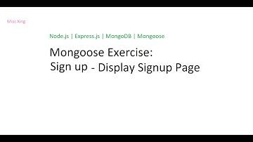 Node.js | Express.js | MongoDB | Mongoose - Mongoose Exercise: Signup - Display Signup Page