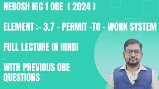 NEBOSH IGC Element 3.7 | Permit to Work System