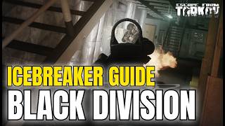 Escape From Tarkov Icebreaker Guide 2026 – Black Division & Wedge Boss Farm