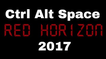 Ctrl Alt Space 2017 Red Horizon: An Elite Dangerous Story