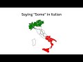 Saying &#39;some&#39; in Italian