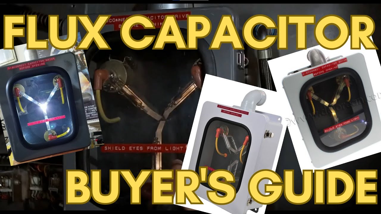 Flux Capacitor Buyer's Guide 