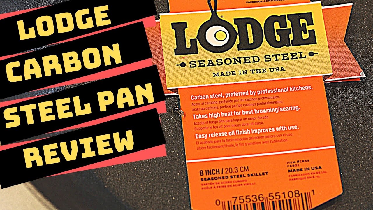 Lodge Seasoned Carbon Steel Skillet Review: The Best Qualities