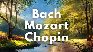 Classical Music Mozart, Chopin, Bach