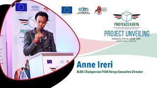 PRO PEACE KENYA launch - opening remarks Anne Ireri, ELOG Chairperson/FIDA Kenya Executive Director